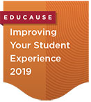 EDUCAUSE digital badge: Improving Your Student Experience 2019 Course