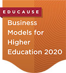 EDUCAUSE Microcredential: Business Models for Higher Education 2020