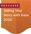 EDUCAUSE Microcredential: Telling your story with data 2020
