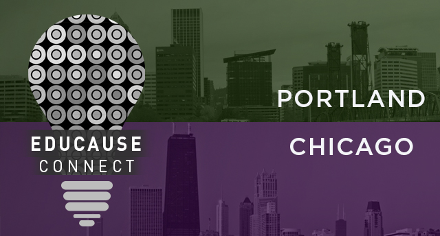 EDUCAUSE Connect 2017: Portland and Chicago