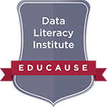 EDUCAUSE microcredential: Data Literacy Institute