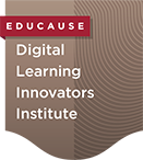 EDUCAUSE microcredential: Digital Learning Innovators Institute