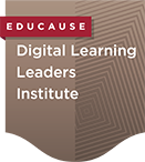 EDUCAUSE microcredential: Digital Learning Leaders Institute