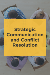 Strategic Communication and Conflict Resolution