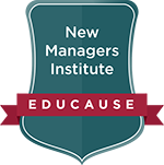 EDUCAUSE microcredential: New Managers Institute