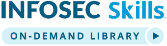 INFOSEC Skills | On-Demand Library