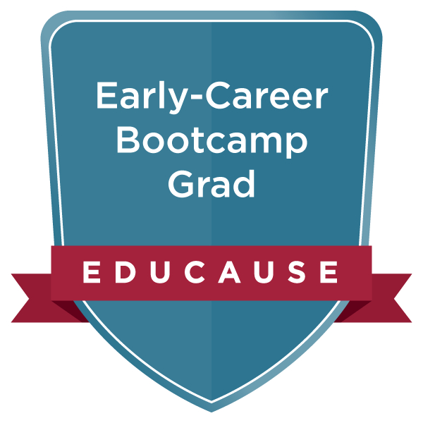 EDUCAUSE Microcredential: Early-Career Bootcamp Grad