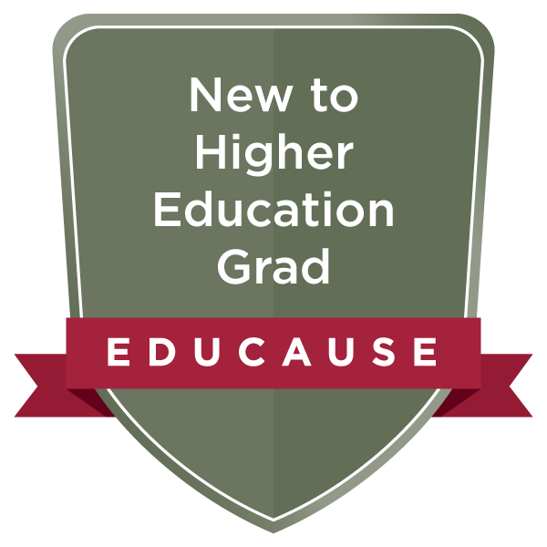 EDUCAUSE Microcredential: New to Higher Education Grad